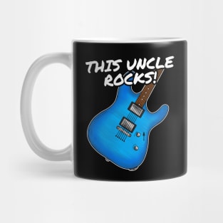 Father's Day Guitar This Uncle Rocks Electric Guitarist Mug